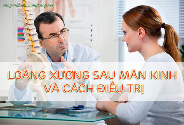 Loãng xương sau mãn kinh