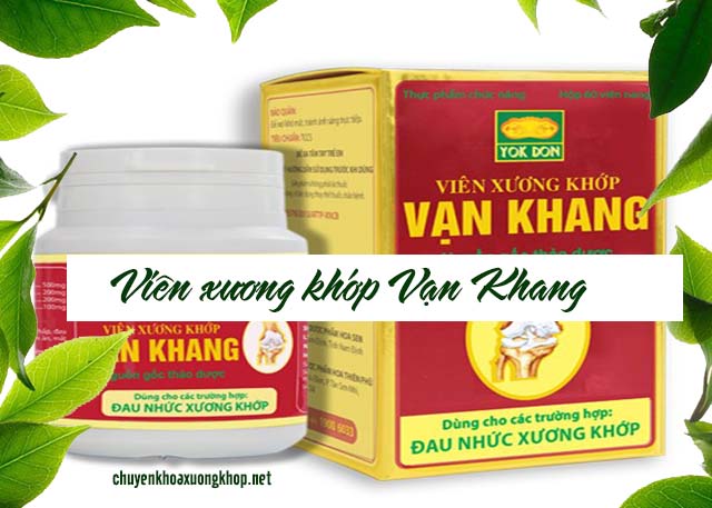 Viên xương khớp Vạn Khang