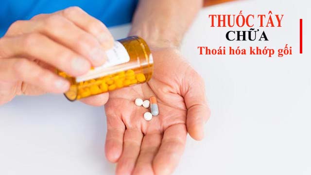 Thuốc Tây chữa thoái hóa khớp gối