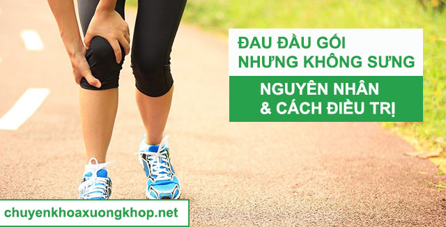 Đau đầu gối nhưng không sưng - đau đầu gối không sưng