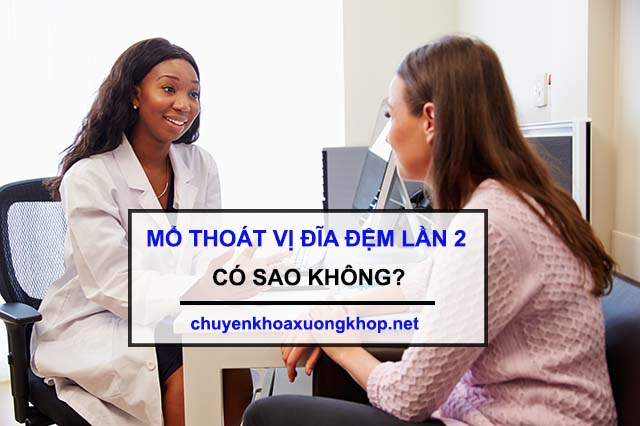 Mổ thoát vị đĩa đệm lần 2