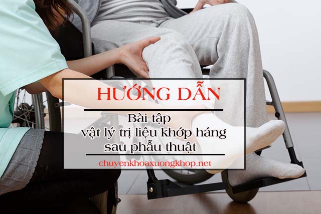 Tập vật lý trị liệu khớp háng sau phẫu thuật