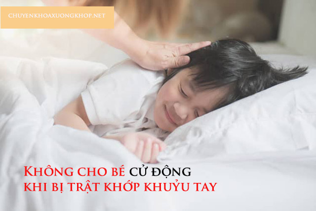  điều trị trật khớp khuỷu tay trẻ em