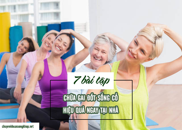 Bài tập chữa gai đốt sống cổ 