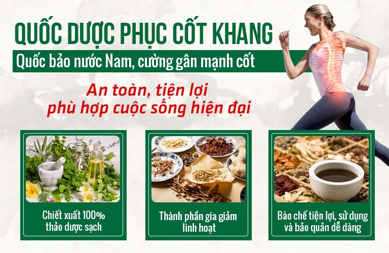 Bài thuốc Quốc dược Phục cốt khang an toàn, tiện lợi phù hợp cuộc sống hiện đại